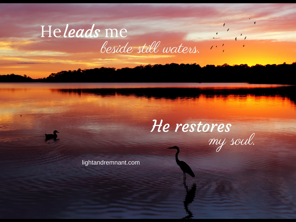 He leads me beside still waters (1)