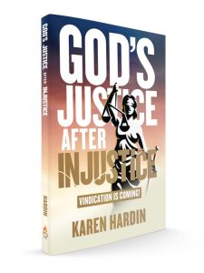 God's Justice After Injustice by Karen Hardin